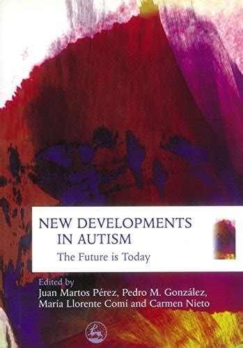 new developments in autism the future is today PDF